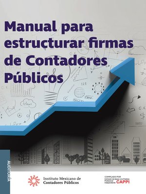 cover image of Manual para estructurar firmas de Contadores Públicos